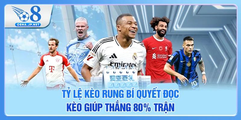 Tỷ Lệ Kèo Rung